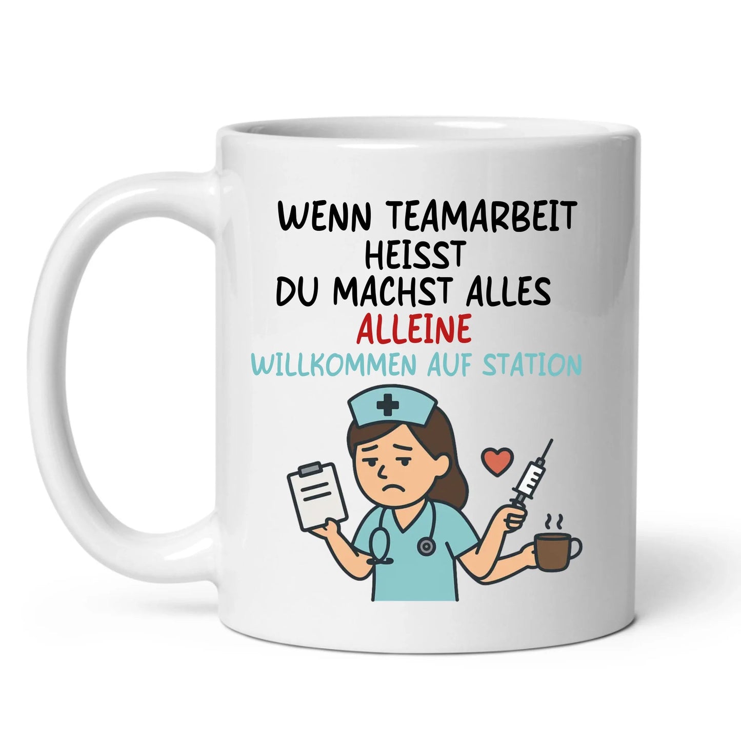 Personalisierte Krankenschwester Tasse mit Spruch "Teamarbeit" Little Mathilda Little Mathilda Keramik Tasse
