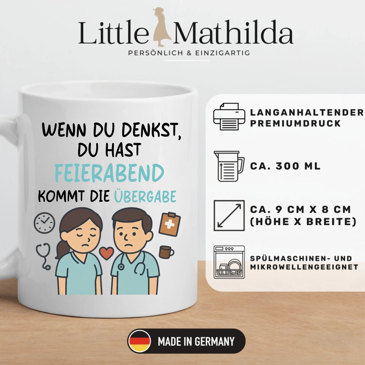 Personalisierte Krankenschwester Tasse mit Spruch "Wenn du denkst du hast Feierabend.." Little Mathilda Little Mathilda Keramik Tasse