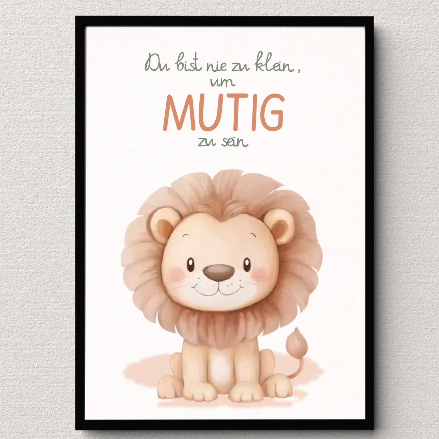 Kinderzimmerposter mit Tiermotiv – „Du bist nie zu klein, um mutig zu sein“ | Poster fürs Baby- & Kinderzimmer