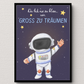 Kinderzimmerposter mit Astronauten – „Du bist nie zu klein, um gross zu träumen“ | Poster fürs Baby- & Kinderzimmer