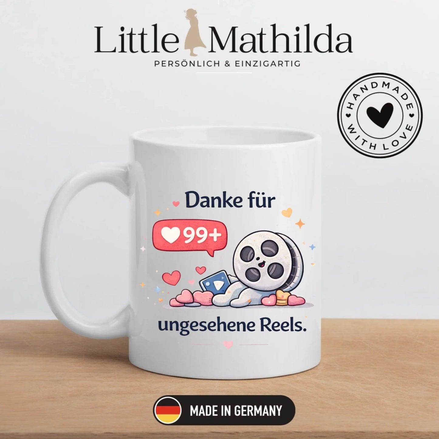 Kaffeetasse Tasse mit Spruch: Danke für 99+ ungesehene Reels Little Mathilda Little Mathilda Keramik Tasse