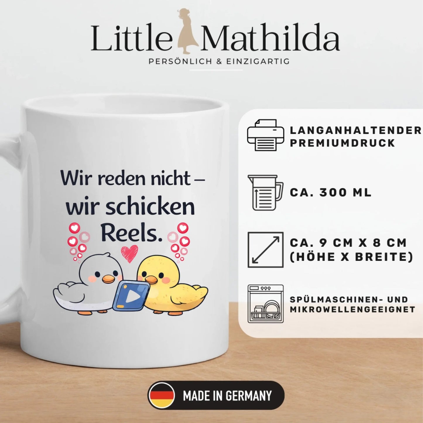 Kaffeetasse Tasse mit Spruch: Wir reden nicht, wir schicken Reels Little Mathilda Little Mathilda Keramik Tasse