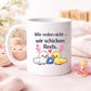 Kaffeetasse Tasse mit Spruch: Wir reden nicht, wir schicken Reels Little Mathilda Little Mathilda Keramik Tasse