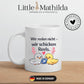 Kaffeetasse Tasse mit Spruch: Wir reden nicht, wir schicken Reels Little Mathilda Little Mathilda Keramik Tasse