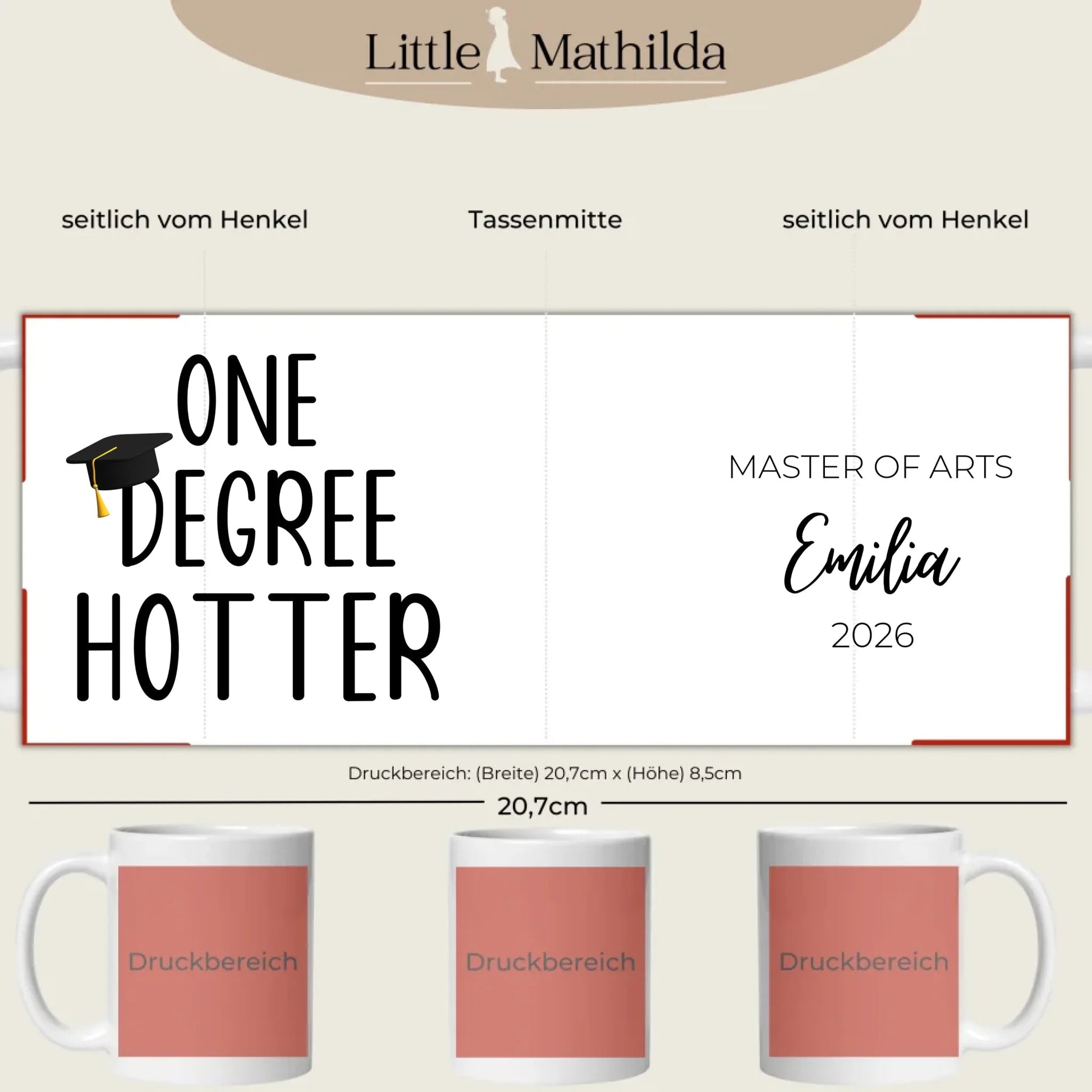 Personalisierte Abschluss Tasse "One Degree Hotter" Little Mathilda Little Mathilda Keramik Tasse