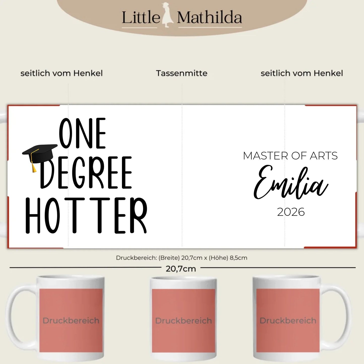 Personalisierte Abschluss Tasse "One Degree Hotter" Little Mathilda Little Mathilda Keramik Tasse
