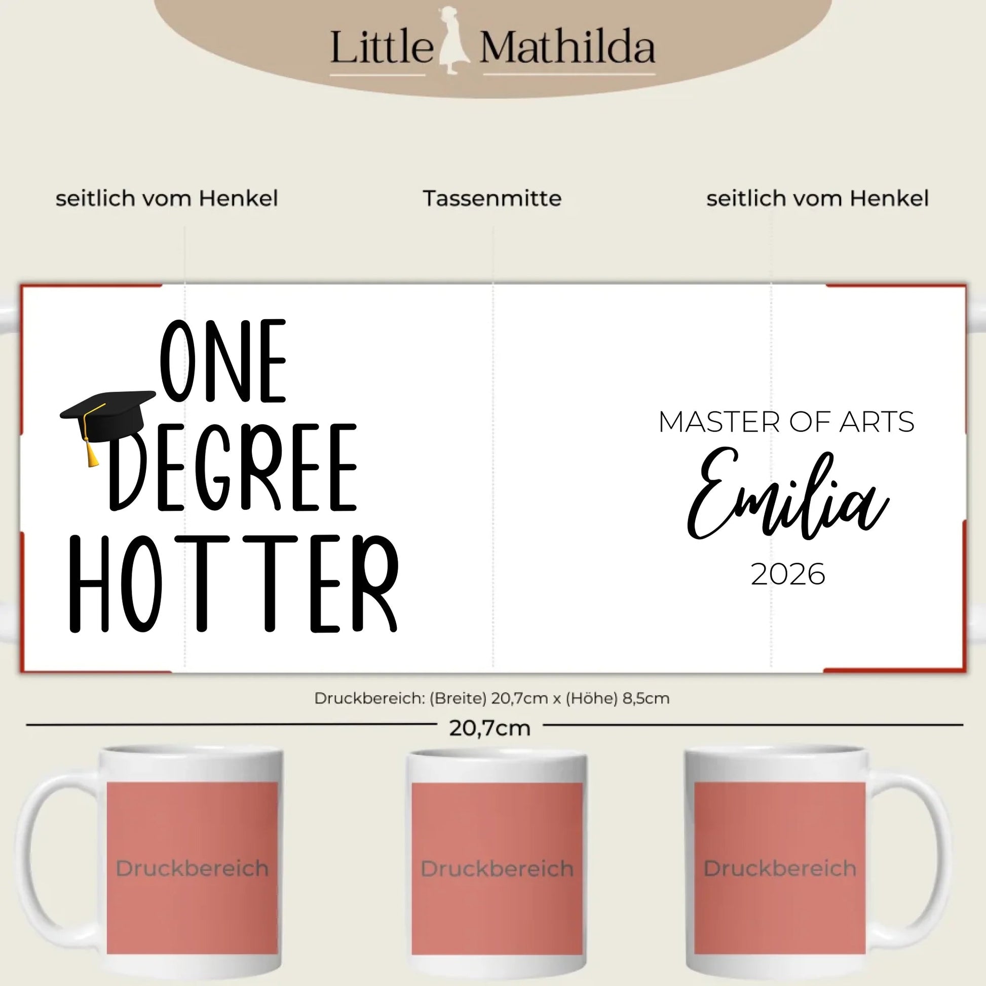 Personalisierte Abschluss Tasse "One Degree Hotter" Little Mathilda Little Mathilda Keramik Tasse