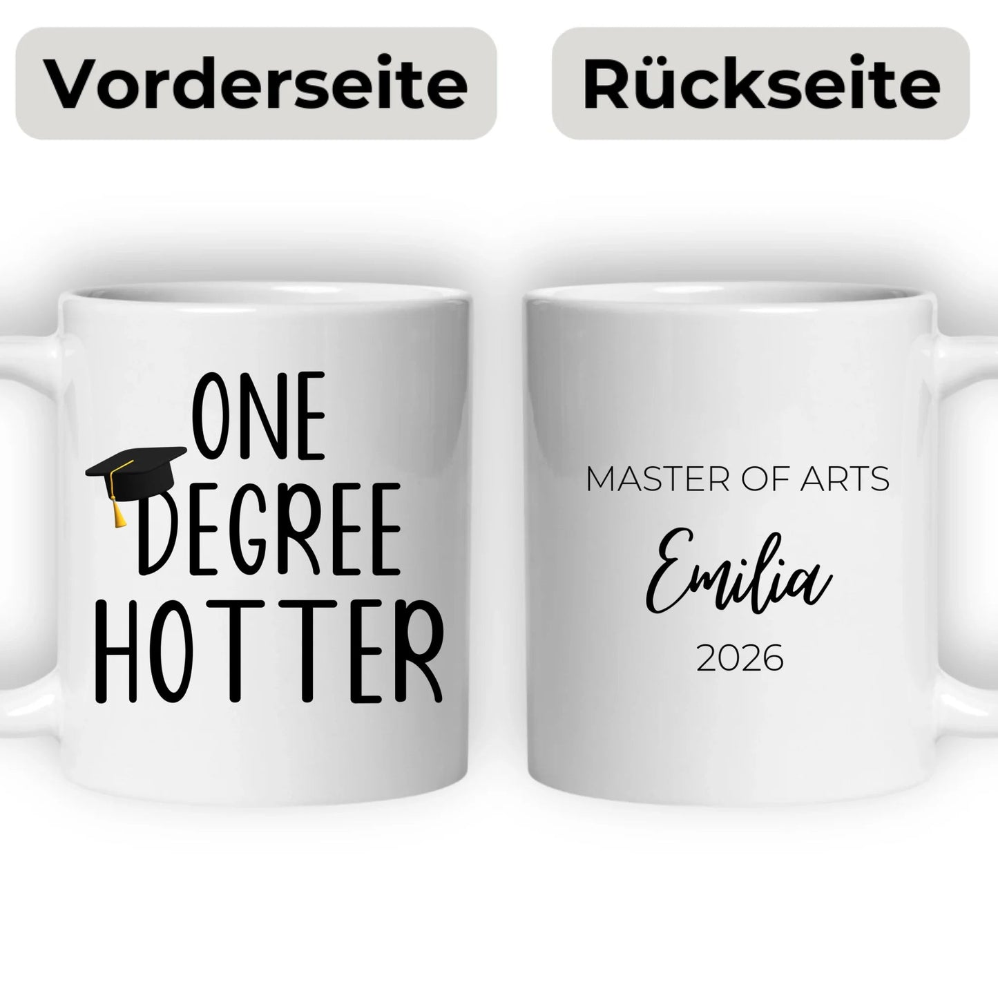 Personalisierte Abschluss Tasse "One Degree Hotter" Little Mathilda Little Mathilda Keramik Tasse