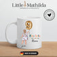 Personalisierte Geburtstagstasse für Mädchen Little Mathilda Little Mathilda Keramik Tasse