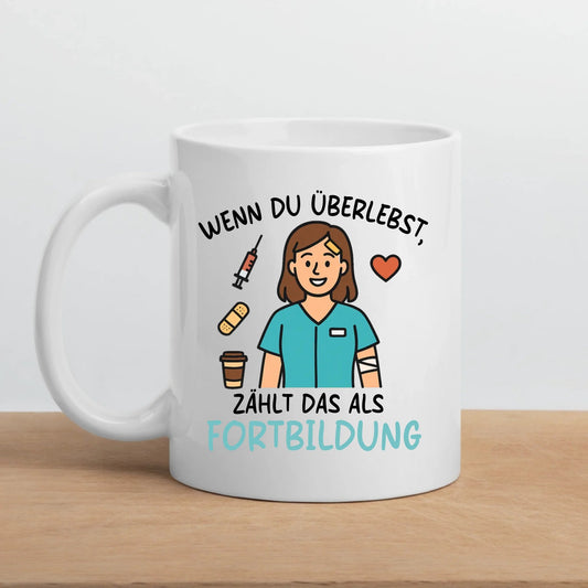 Personalisierte Krankenschwester Tasse mit Spruch "Fortbildung" Little Mathilda Little Mathilda Keramik Tasse